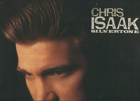 DISCO LP: CHRIS ISAAK: Silvertone