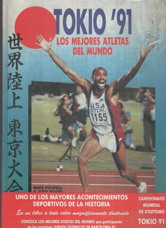 Tokio 91, los mejores atletas del mundo