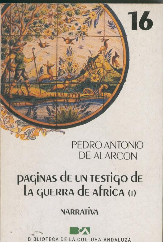 Paginas de un testigo de la Guerra de Africa ( 1 ) (narrativa)