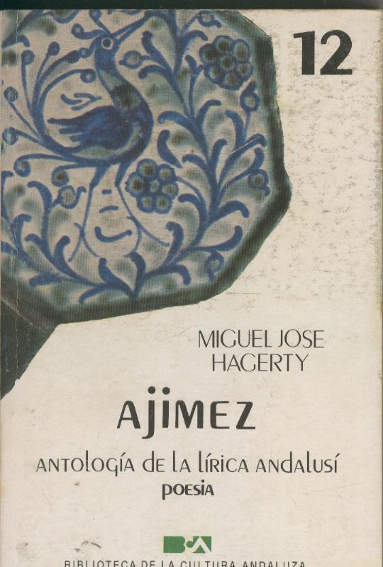 Ajimez, antologia de la lirica andalusi (poesia)