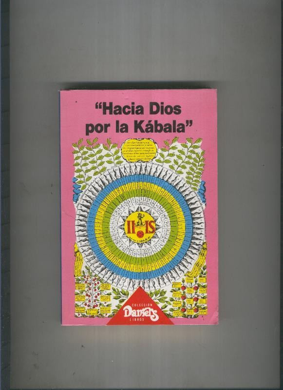 Hacia Dios por la Kabala