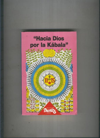 Hacia Dios por la Kabala