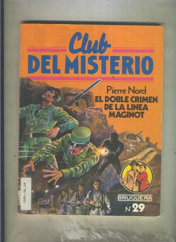 Club del Misterio numero 029: El doble crimen de la linea Maginot