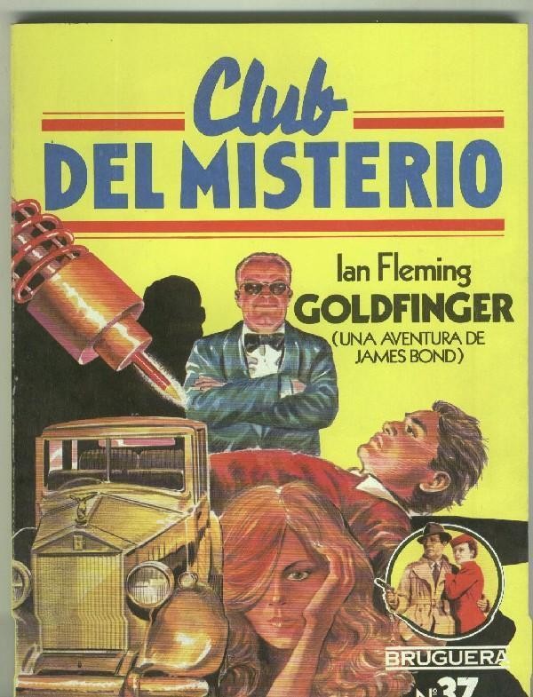 Club del Misterio numero 037: Goldfinger
