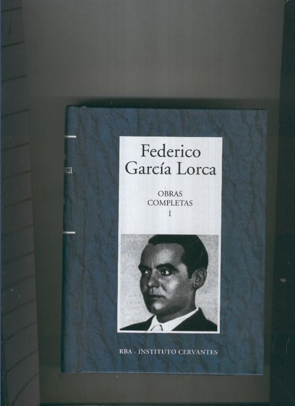 Obras completas de Federico Garcia Lorca I