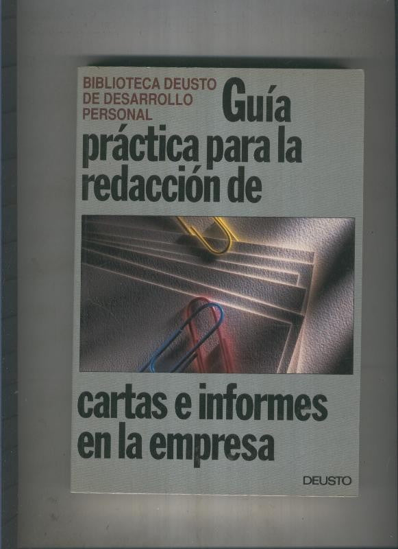 Guia practica para la redaccion de cartas e informes en la empresa