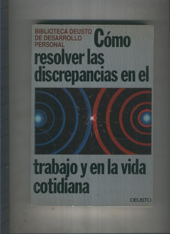Como resolver las discrepancias en el trabajo y en la vida diaria