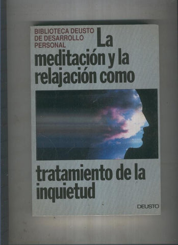 La meditacion y la relajcion como tratamiento de la inquietud