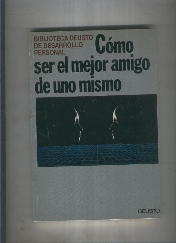 Como ser el mejor amigo de uno mismo