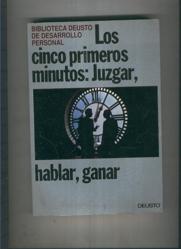 Los cinco primeros minutos: Juzgar,ghablar, ganar