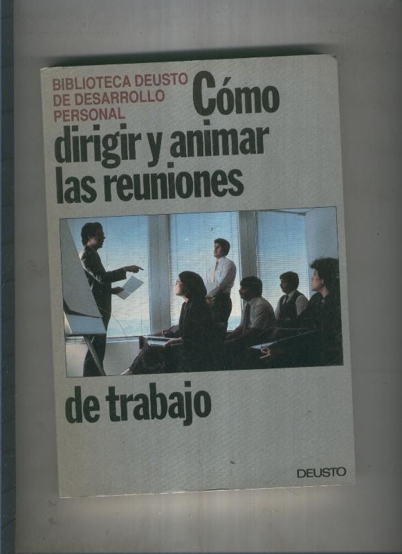 Como dirigir y animar las reuniones de trabajo