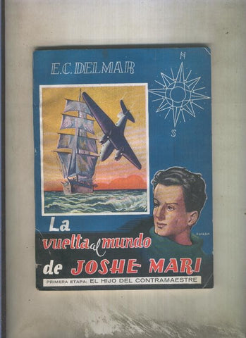 La vuelta al mundo de Joshe Mari: primera etapa: El hijo del contramaestre