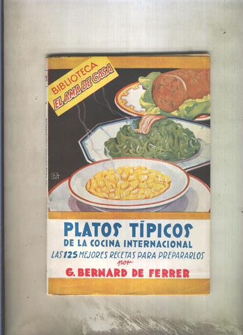 Biblioteca el ama de casa numero 021: Platos tipicos de la cocina internacional