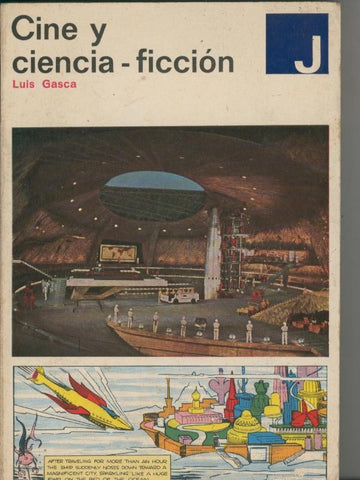 Cine y Ciencia Ficcion por Luis Gasca