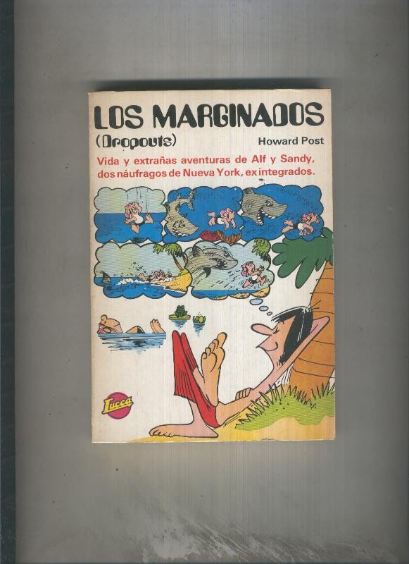 Los marginados, vida y extrañas aventuras de Alf y Sandi, dos naufragos 