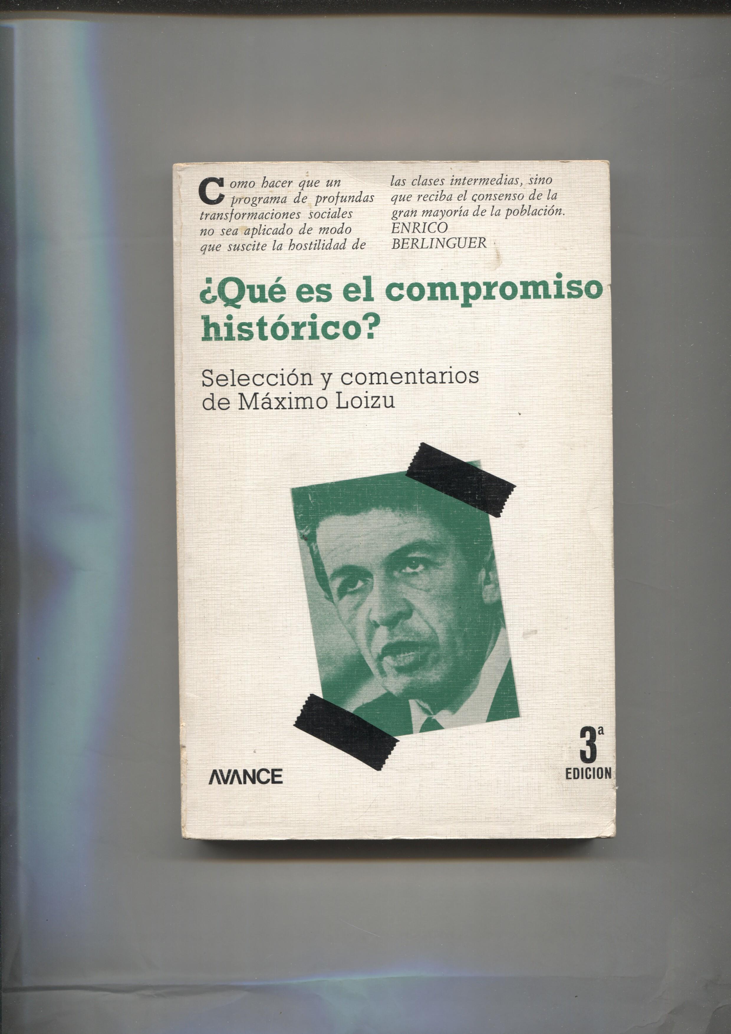 Que es el compromiso historico , seleccion y comentarios de Maximo Loizu