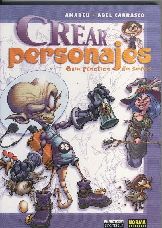 Crear personajes: guia practica de seres