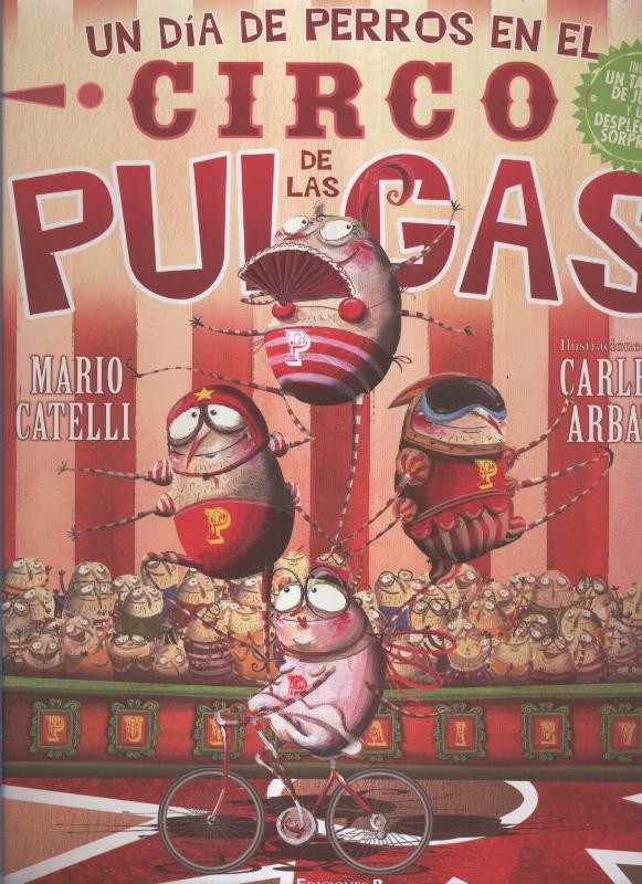 Un dia de perros en el circo de las pulgas