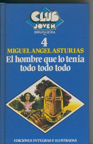 Club Joven numero 004: El hombre que lo tenia todo todo todo