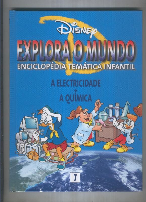 Explora o mundo numero 07: A electricidade - A quimica
