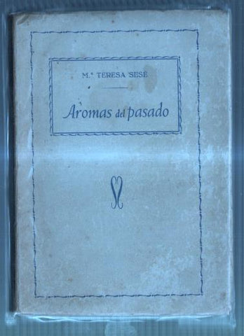 Aromas del pasado