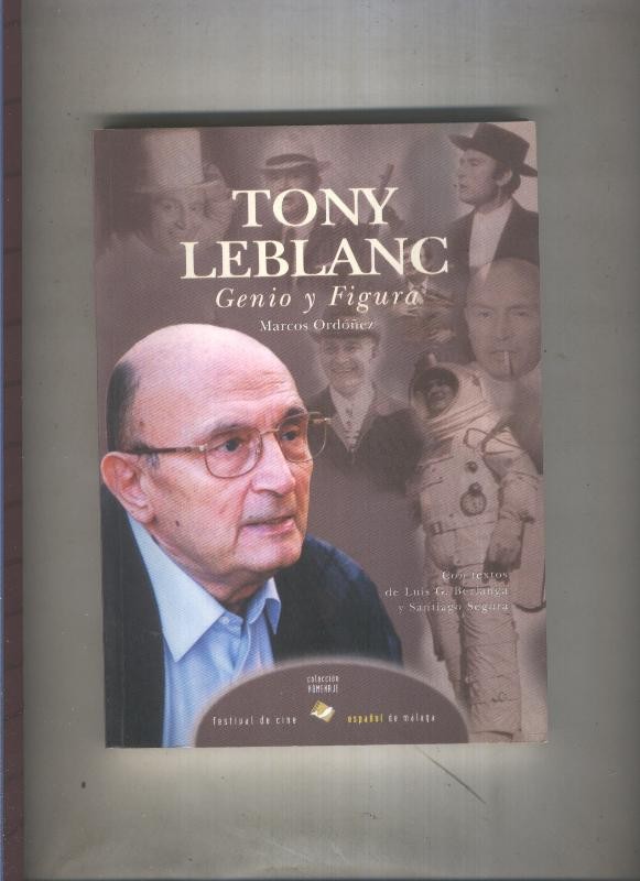 Tony Leblanc genio y figura