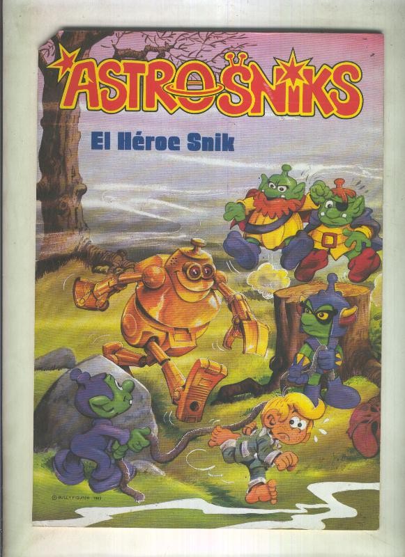 Astrosniks numero 01: El heroe Snik (numerado 4 en trasera)