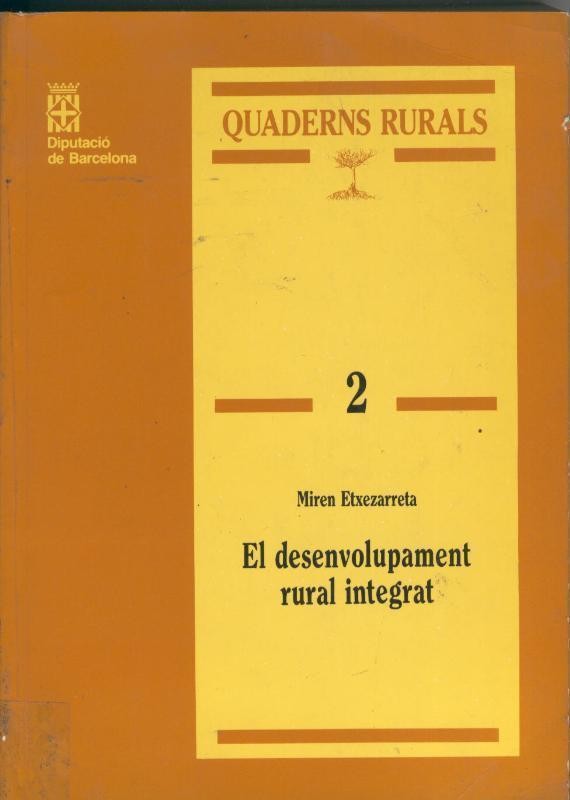 El desenvolupament rural integrat Volumen 2