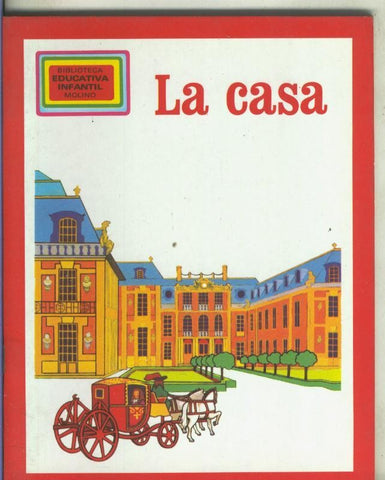 Biblioteca Educativa Infantil Molino numero 10: La casa