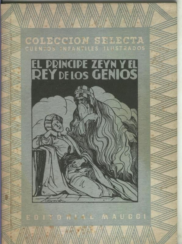 Coleccion selecta: El principe Zeyn y el rey de los genios