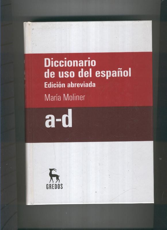 Diccionario de uso español, edicion abreviada a-d