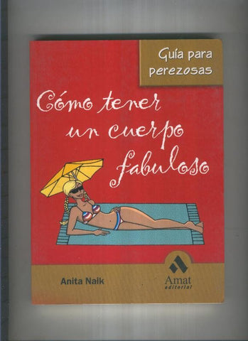 Como tener un cuerpo fabuloso