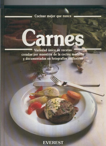 Cocinar mejor que nunca: Carnes