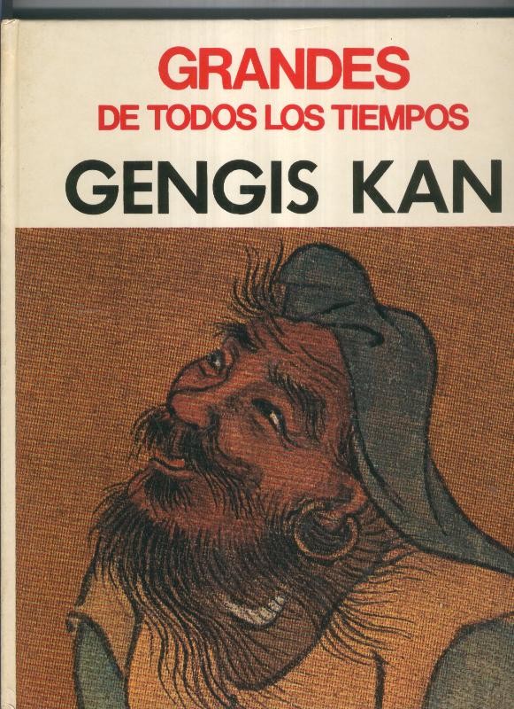 Grandes de todos los tiempos: Gengis Kan