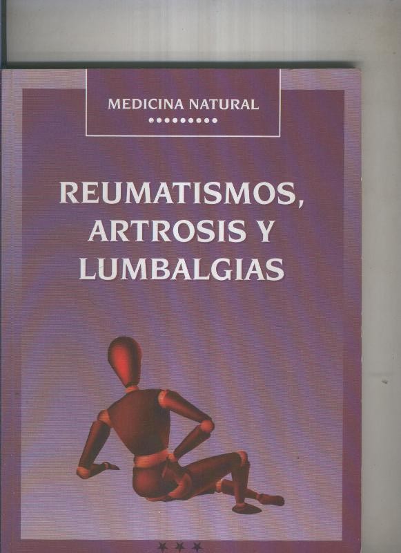 Medicina natural: Reumatismos, artrosis y lumbalggias