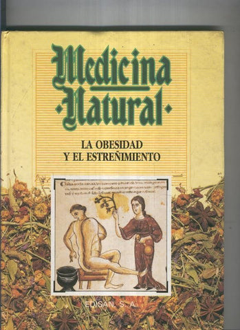 Medicina natural: La obesidad y el estreñimiento