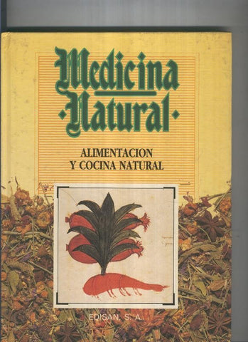 Medicina natural: Alimentacion y cocina natural