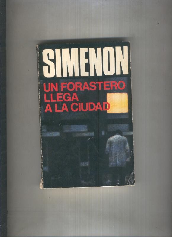 Las novelas de Simenon: Un forastero llega a la ciudad