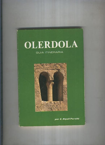 Olerdola. Guia itineraria