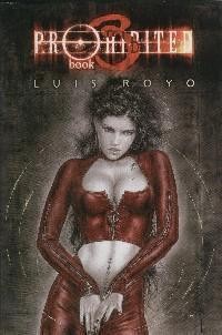 Coleccion Luis Royo: Prohibited Book numero 03