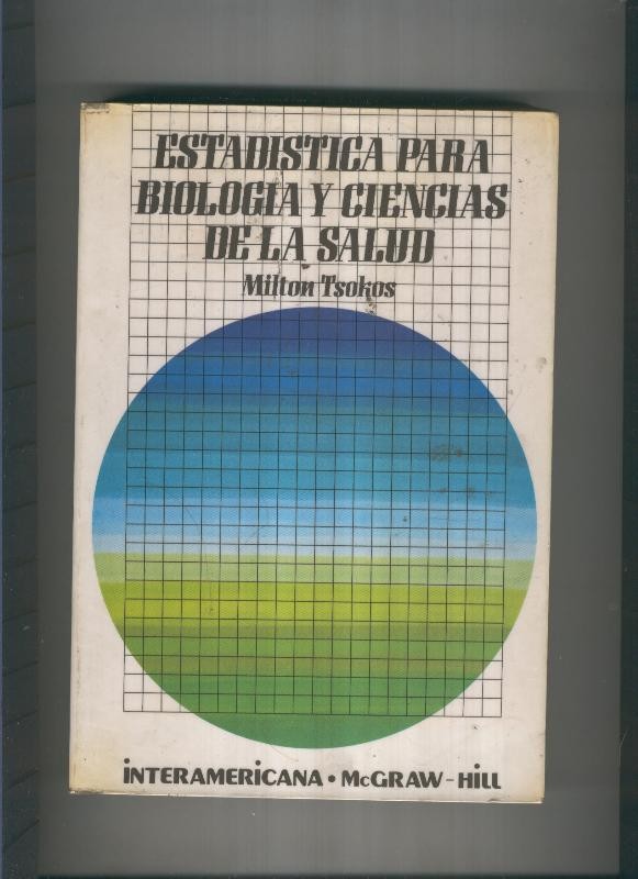 Estadistica para biologia y Ciencias de la salud