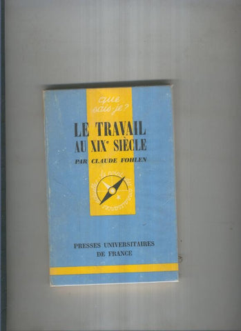 Le travail au XIX siegle