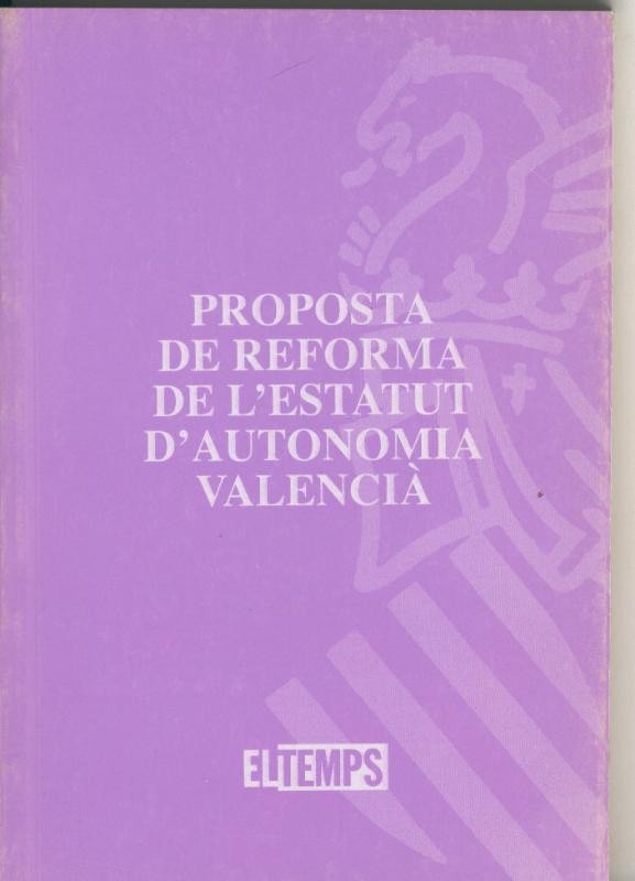 Proposta de reforma de l estatut d autonomia Valencia