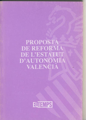 Proposta de reforma de l estatut d autonomia Valencia