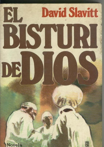 El bisturi de Dios