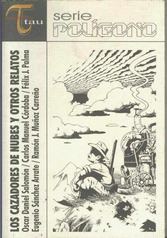 Los cazadores de nubes y otros relatos