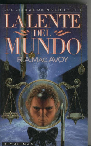 Los libros de Nazhuret 1: La lente del mundo