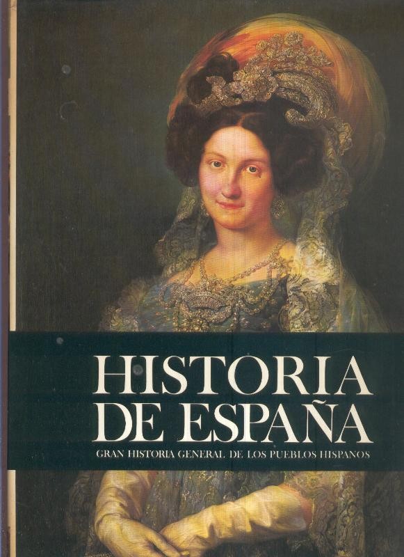 Historia de España volumen V: La casa de Borbon (siglos XVIII a XX)