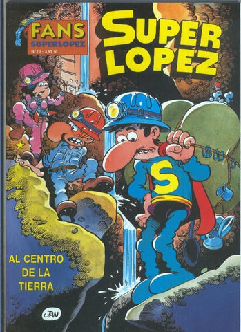 Fans Superlopez numero 10: Al centro de la tierra