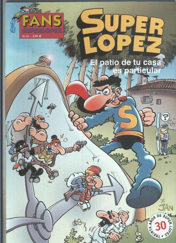 Fans Superlopez numero 41: El patio de tu casa es particular